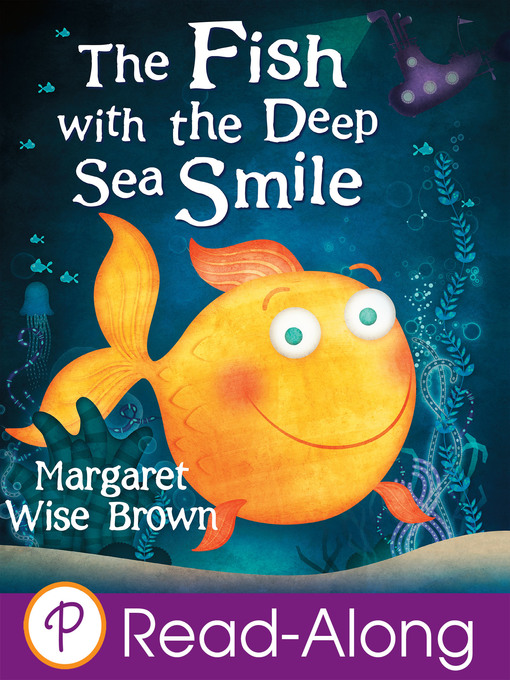 Title details for The Fish with the Deep Sea Smile by Margaret Wise Brown - Wait list